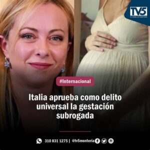 Italia penaliza la gestación subrogada en el extranjero, desatando debates sobre derechos reproductivos y la soberanía nacional. Las sanciones incluyen multas y hasta dos años de cárcel.